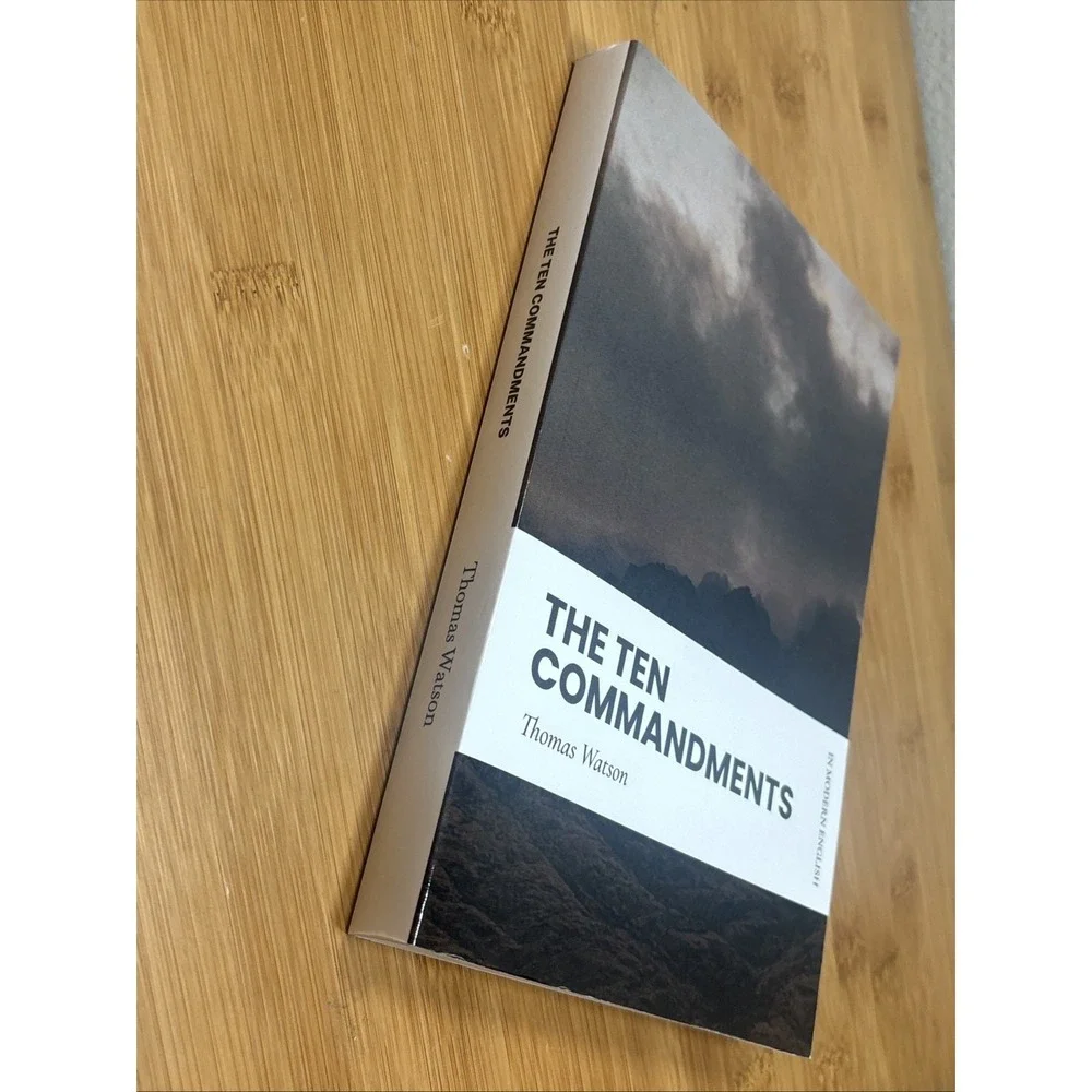 The Ten Commandments by Thomas Watson
